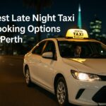 Best Late Night Taxi Booking Options in Perth